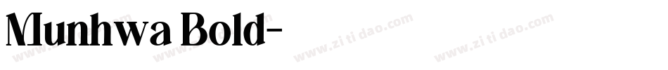 Munhwa Bold字体转换